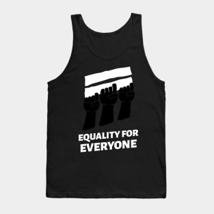 Equality for everyone. No racism Tank Top